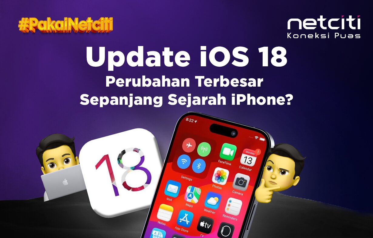 Update iOS 18, Perubahan Terbesar Sepanjang Sejarah iPhone?