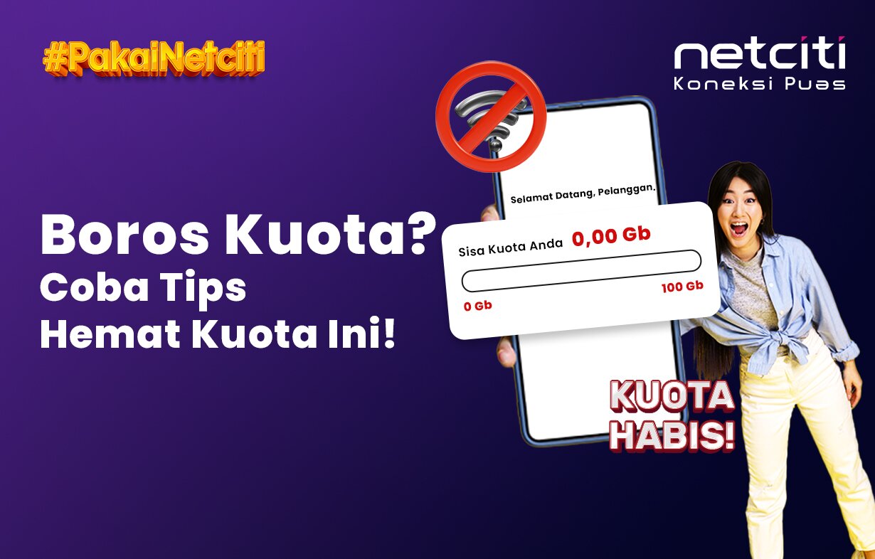 Kuota Internet boros? Hemat Kuota Internetmu dengan Cara Ini!
