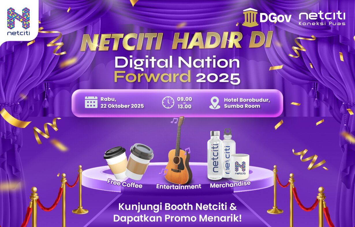 Netciti Hadir di Digital Nation Forward 2025 by Datacomm